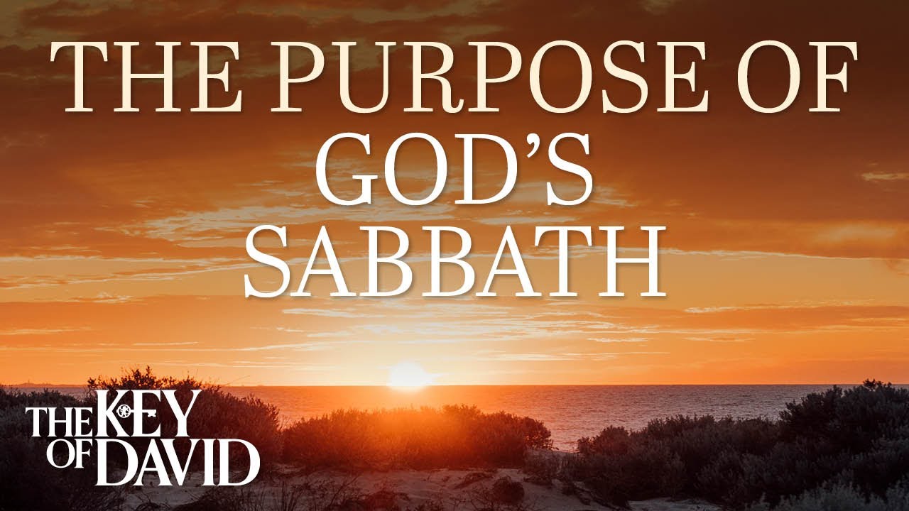 The Purpose of God's Sabbath