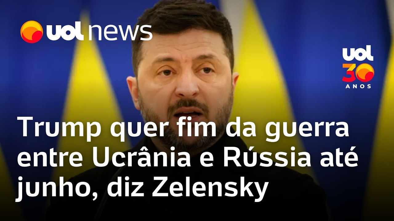 Trump quer que Ucrânia e Rússia encontrem solução para pôr fim à guerra até junho, diz Zelensky