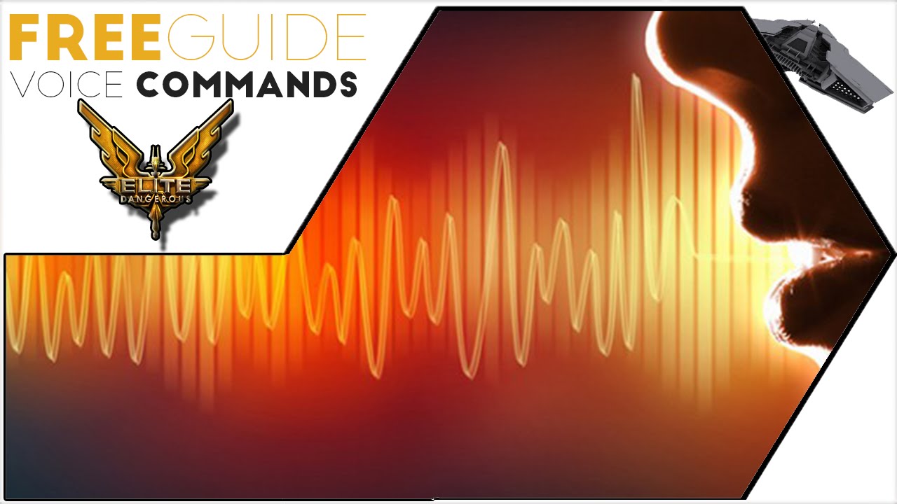 Elite Dangerous Guide - How To Get Voice Commands (Overview & Setup)