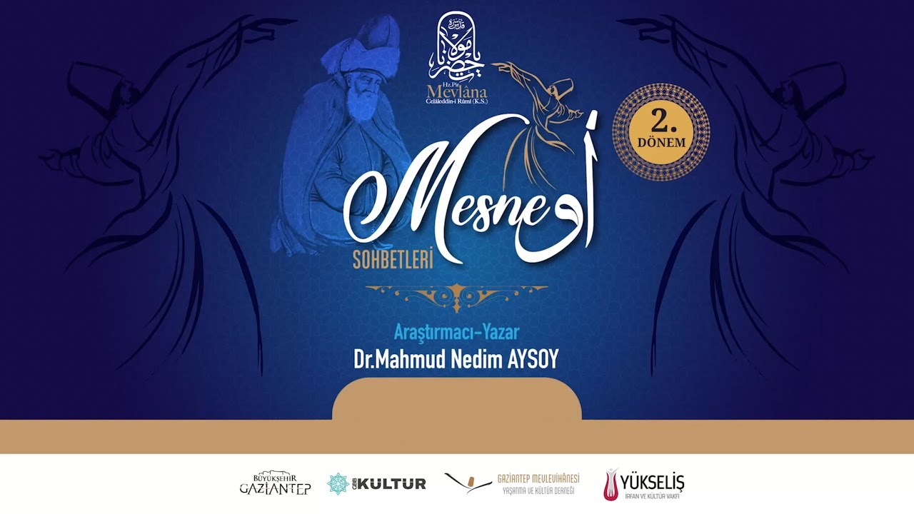 Mesnevi Sohbetleri I Dr. Mahmut Nedim Aysoy I  2.Dönem 1. Program
