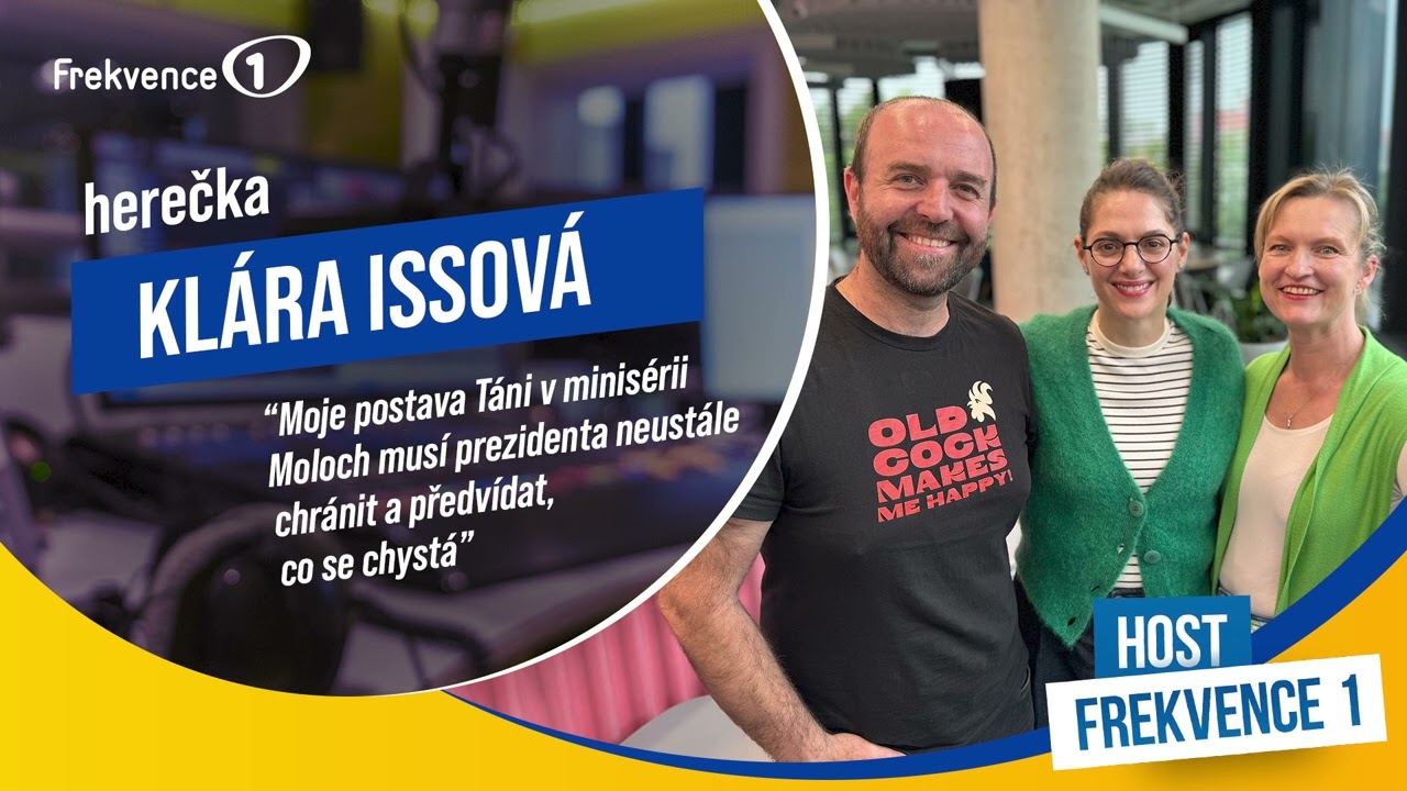 KLÁRA ISSOVÁ: Moje postava Táni v minisérii Moloch musí prezidenta neustále chránit