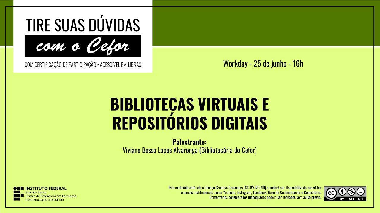 25/06/21 - 16h = Bibliotecas Virtuais e Repositórios Digitais - Viviane Bessa Alvarenga
