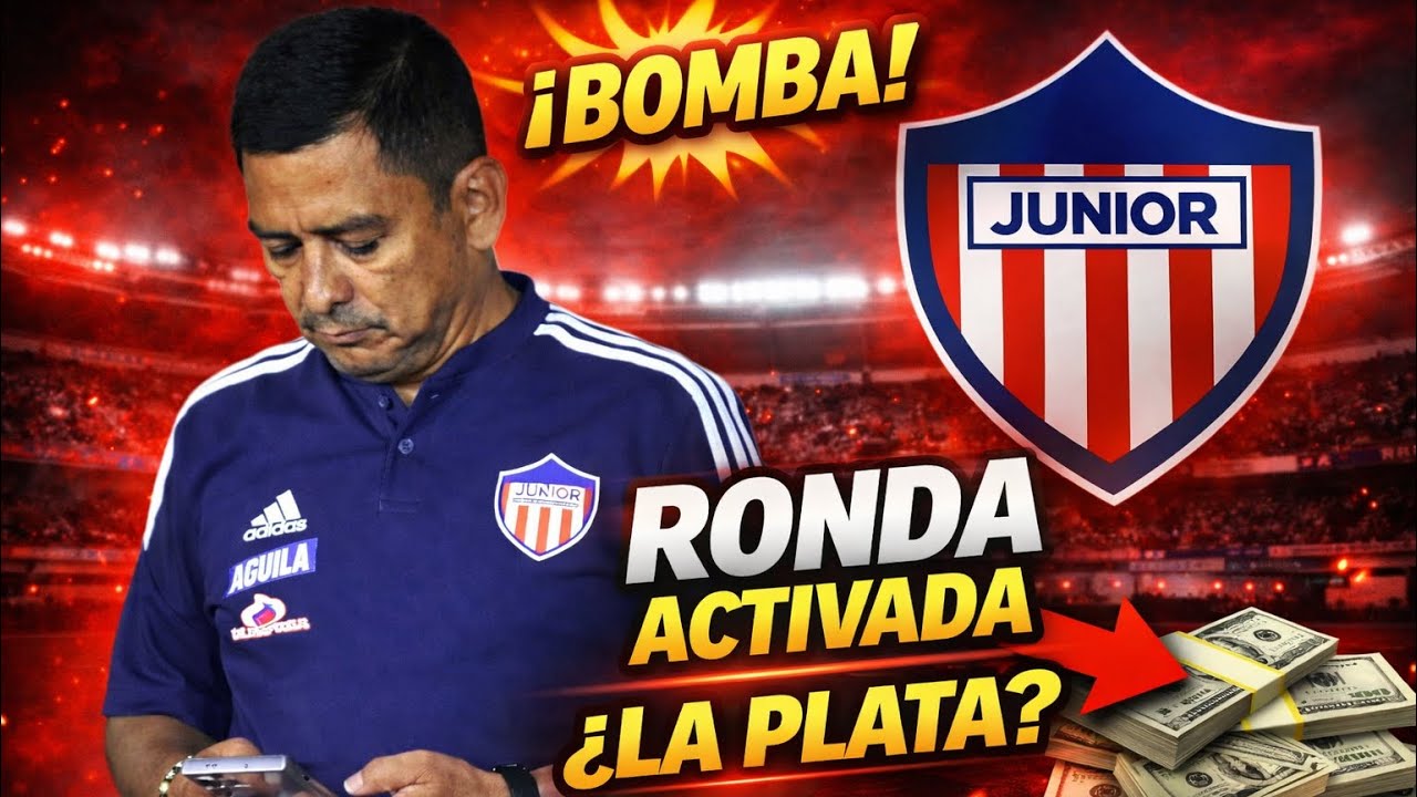 🚨 GERENTE DEL JUNIOR ACTIVÓ RONDA DE MEDIOS 😱 ¿MENSAJE OCULTO SOBRE EL DINERO DEL CLUB? 💰🔥