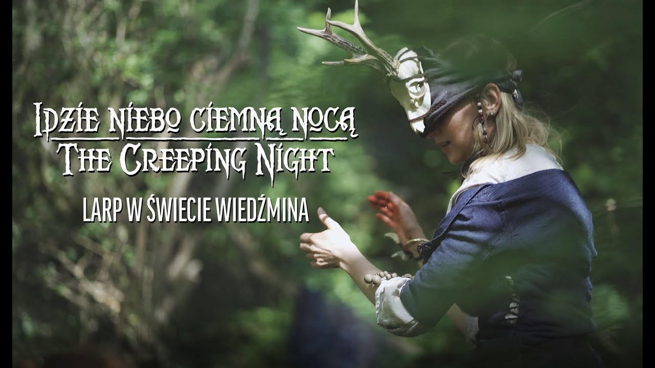 larp Idzie niebo ciemną nocą - LarpVenture