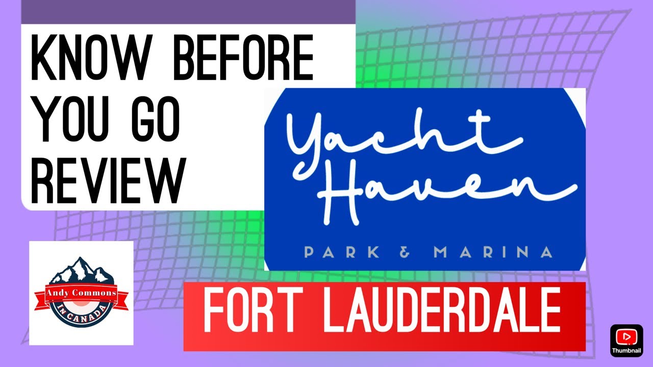 YACHT HAVEN RV PARK & MARINA (HONEST OVERVIEW), Know Before You Go)@andycommonsincanada 🇺🇸🇨🇦