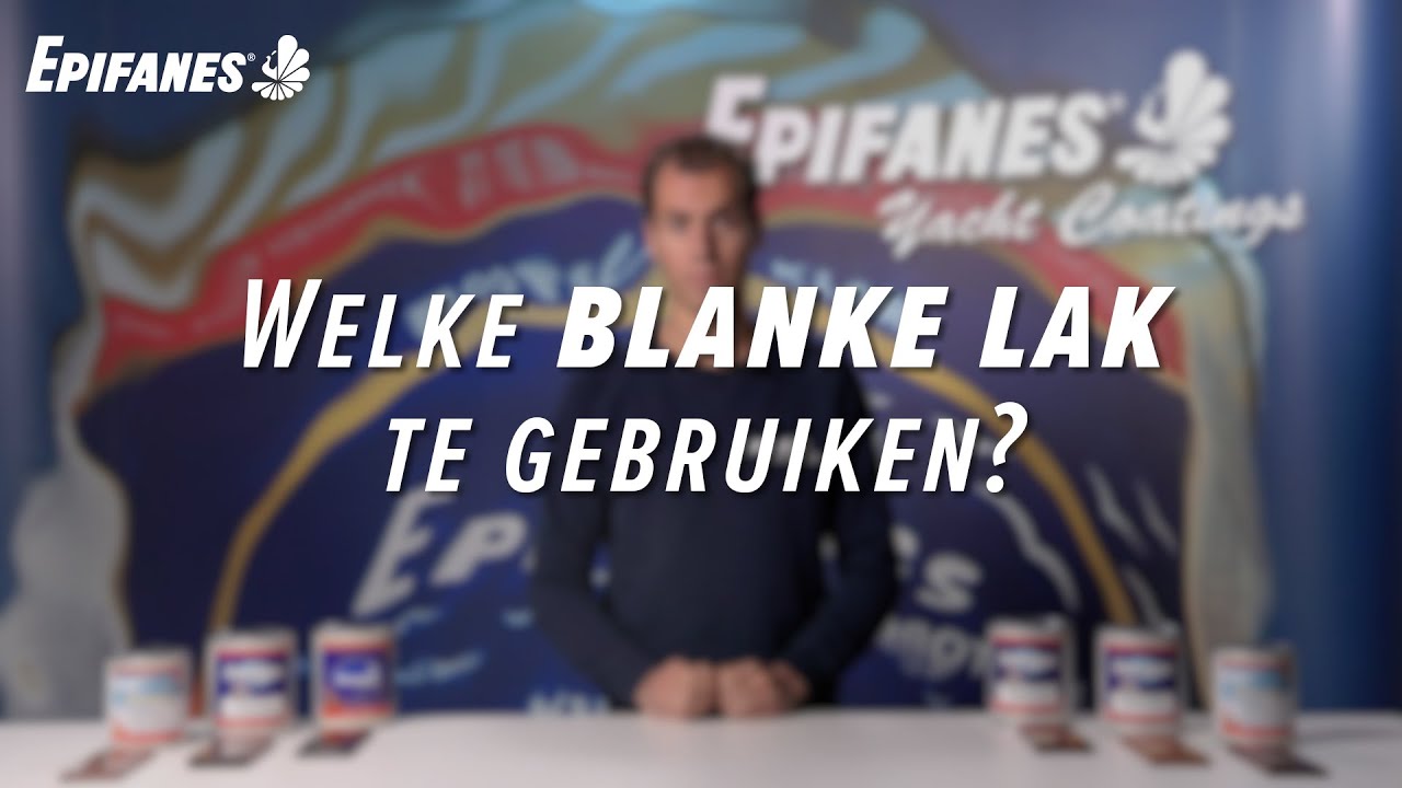 Welke Epifanes Blanke Lak te gebruiken?