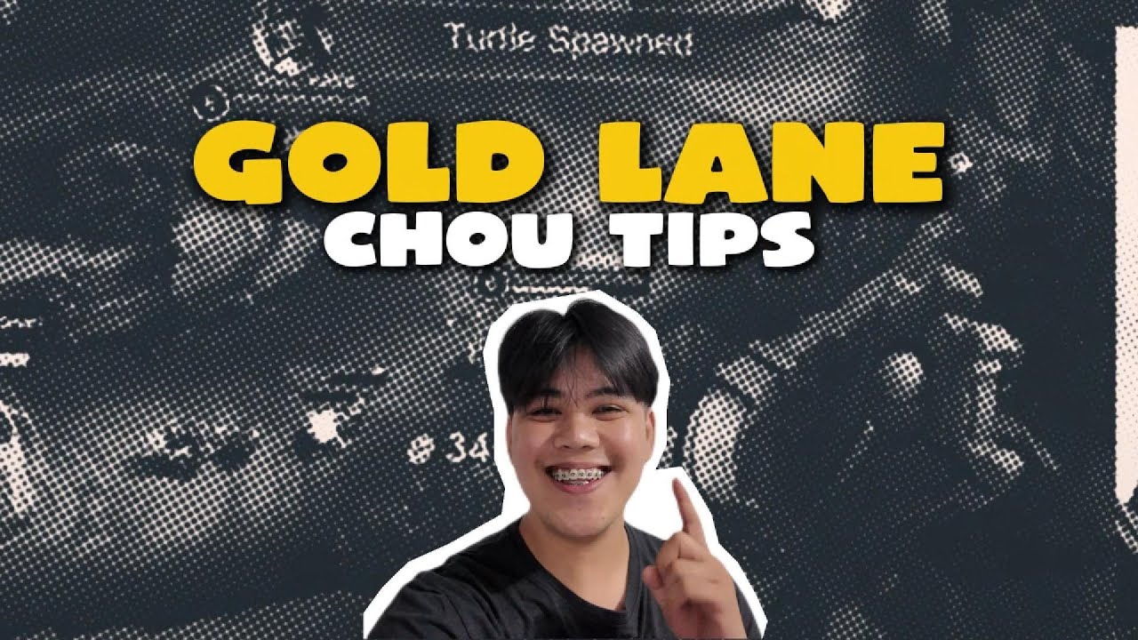 GOLD LANE CHOU TIPS