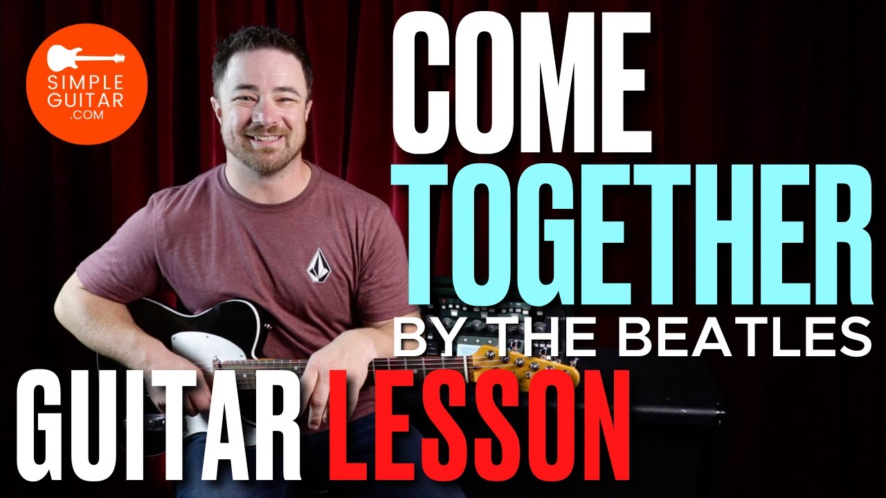 Come Together by The Beatles Guitar Lesson for Beginners