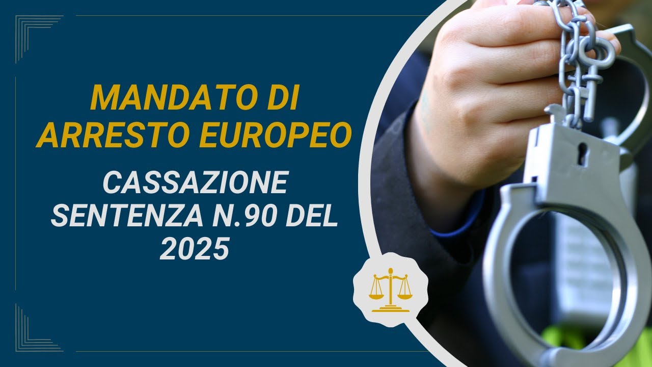Mandato di Arresto Europeo 2025: tutto quello che devi sapere
