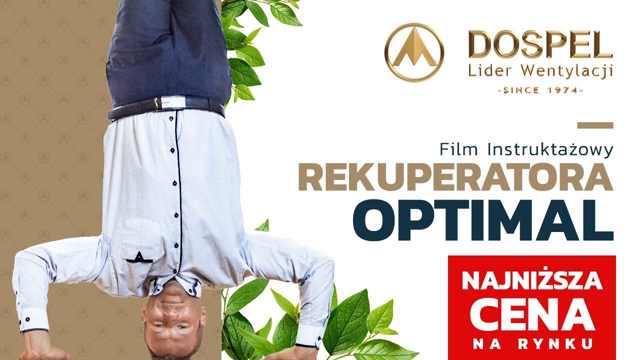 OPTIMAL - Szczeg&oacute;łowe om&oacute;wienie centrali wentylacyjnej do systemu rekuperacji | Rekuperacja Dospel