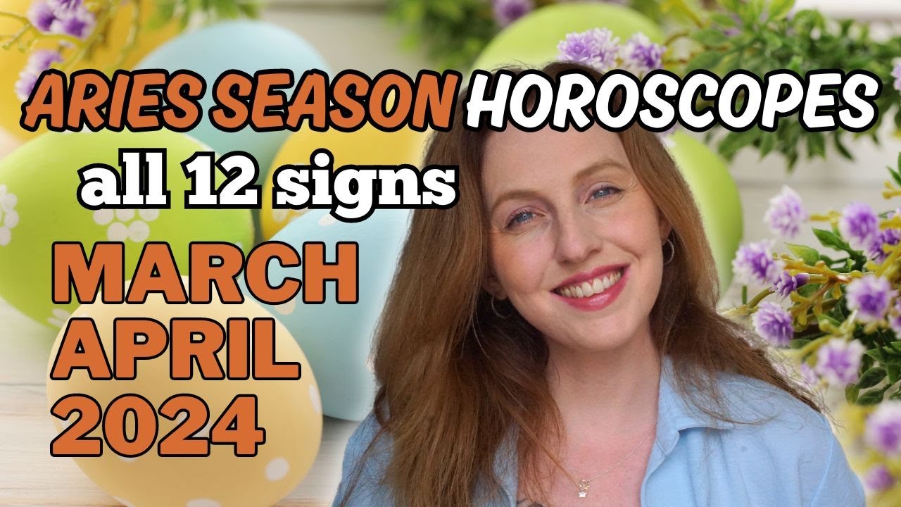 ARIES SEASON 2024 Horoscopes (March/April) 🐰 All 12 Zodiac Signs / Eclipse Season BEGINS!