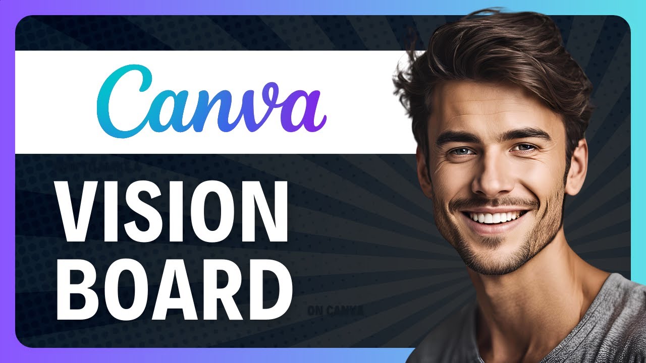 How to Make a Vision Board on Canva (for Beginners in 2026)