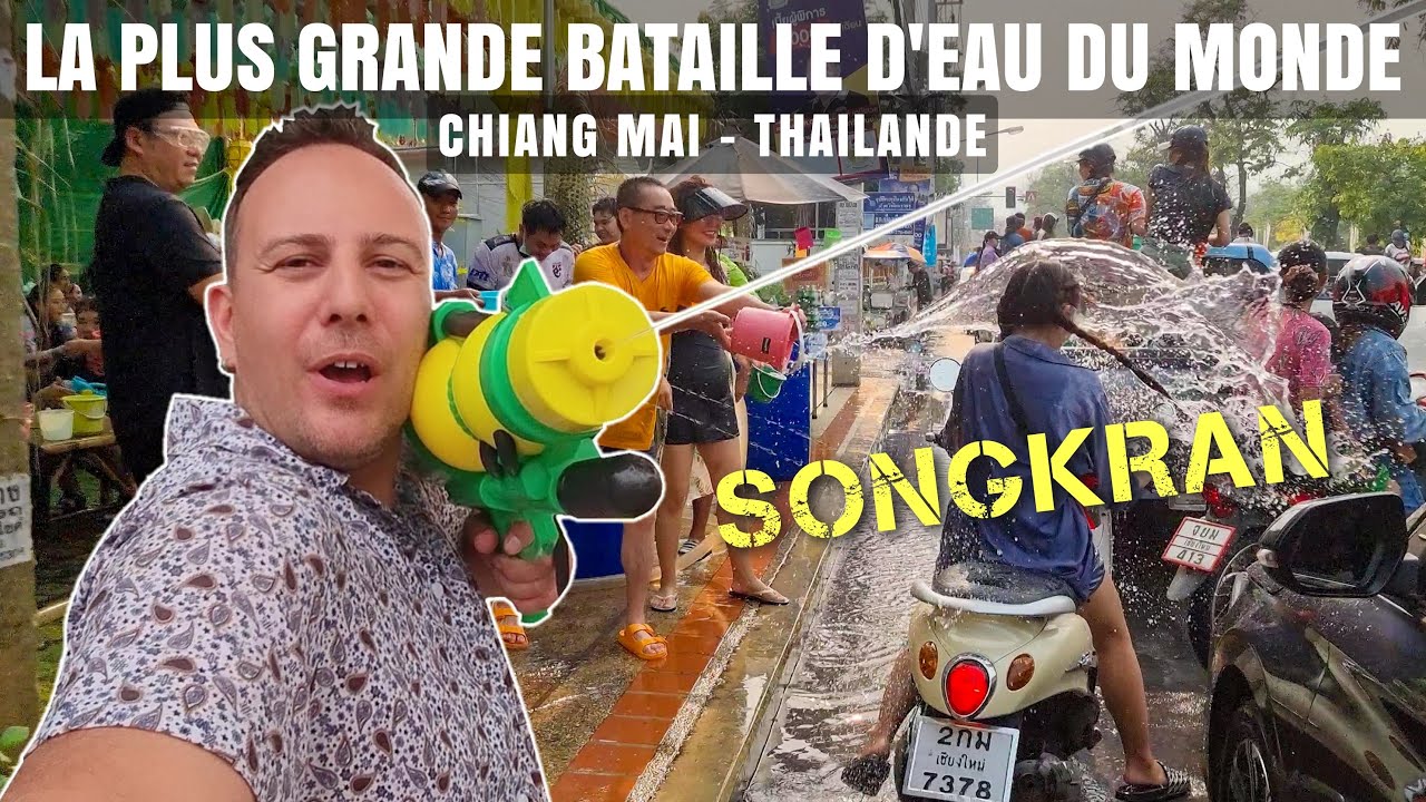 La plus grande bataille d'eau du monde - Songkran à Chiang Mai en Thaïlande