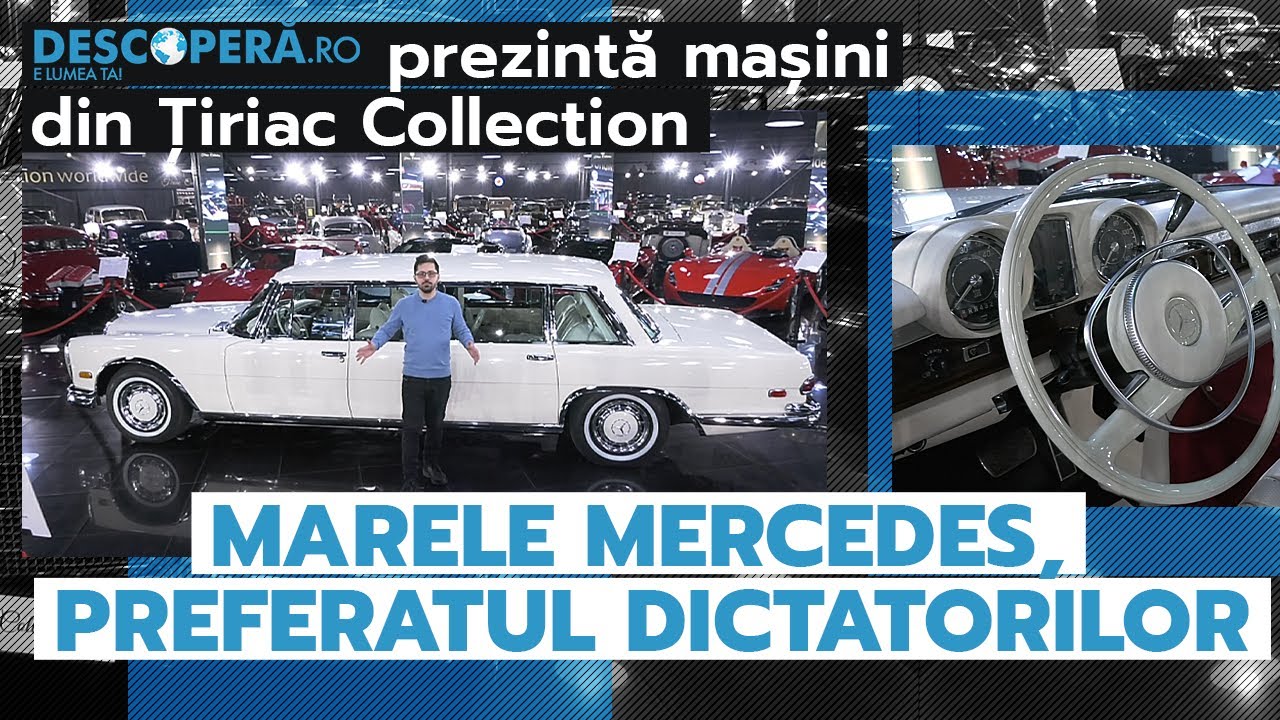 Mașini din Țiriac Collection – Ep. 3: Mercedes-Benz 600 Pullman