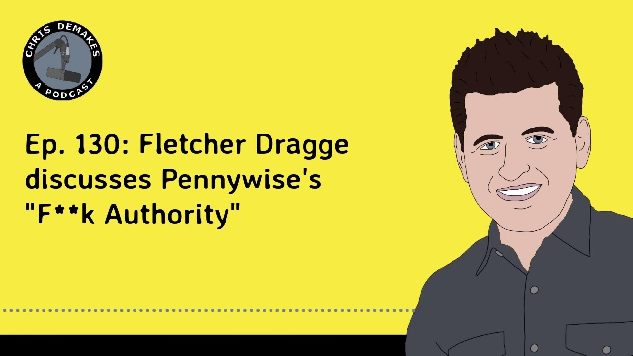 Ep. 130: Fletcher Dragge discusses Pennywise's 
