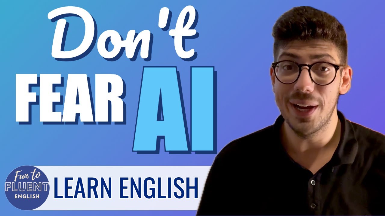 Aprende inglés con el Chico de la Tecnología - No temas a la IA (B2)