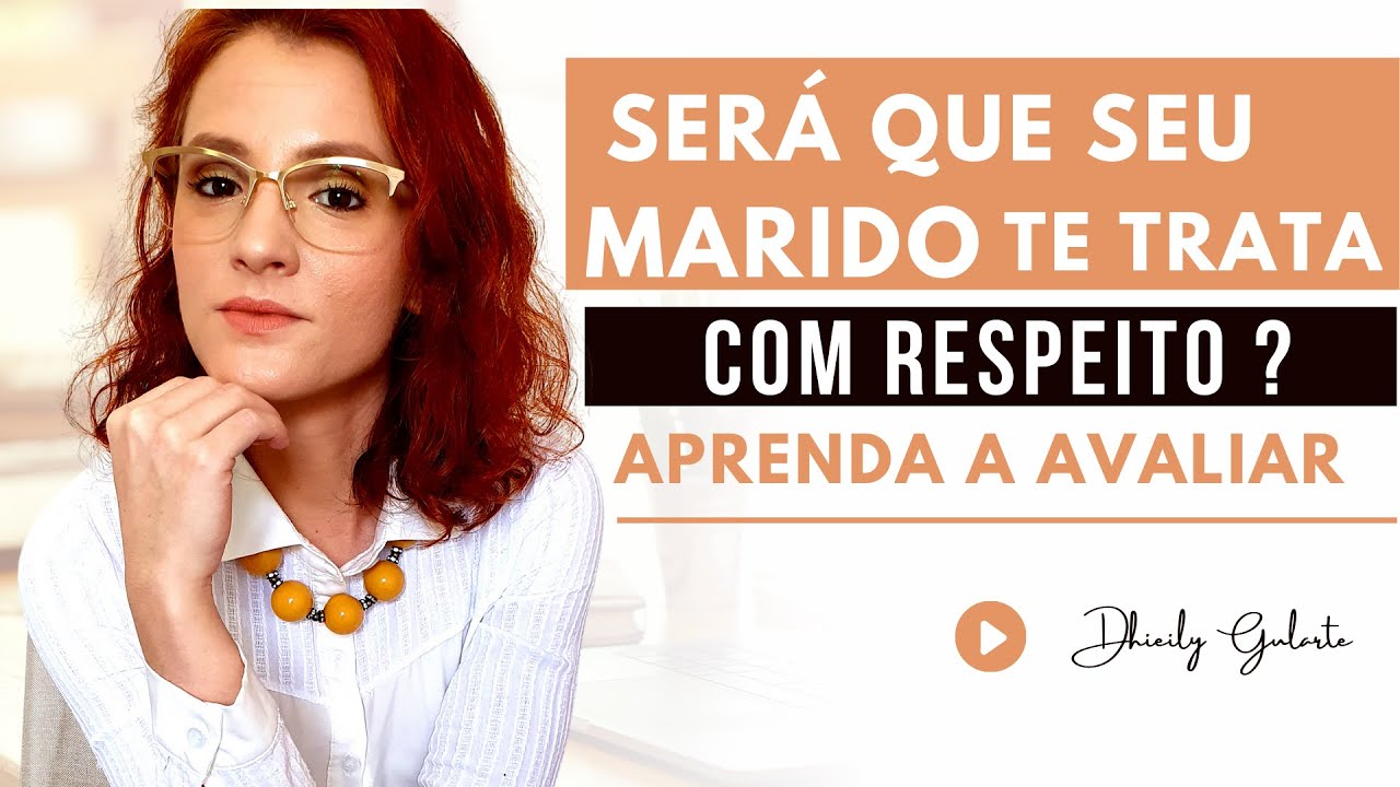 É ASSIM QUE SE FAZ PARA SABER SE O SEU MARIDO ESTÁ TE TRATANDO COM RESPEITO NO CASAMENTO