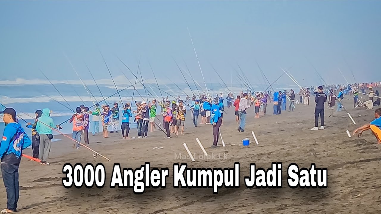 Begini jadinya kalau 3000 Angler kumpul Jadi satu Mancing Bareng Parisaner kebumen 