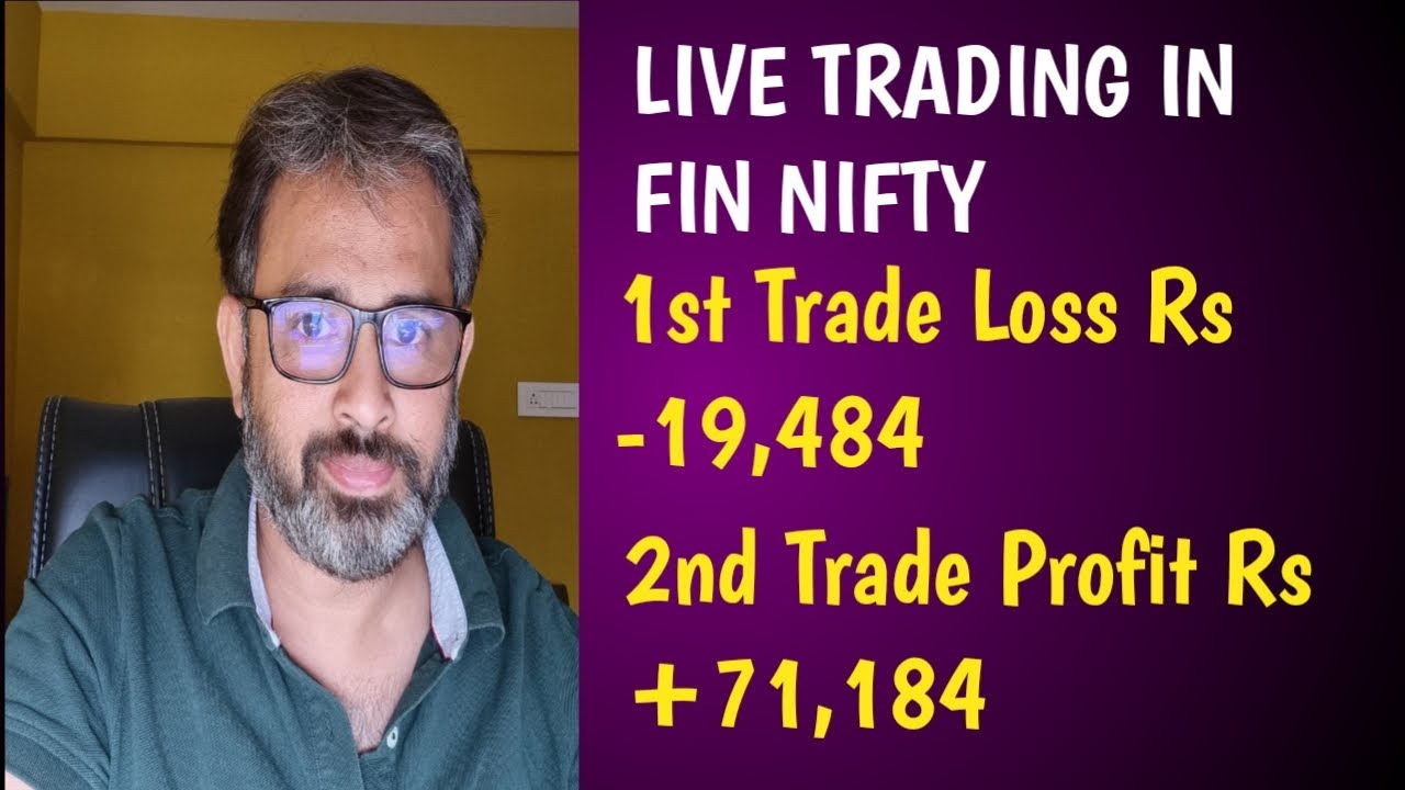 Реальная торговля в Fin Nifty: убыток в первой сделке 19 484 рупии, прибыль во второй сделке 71 784 рупии