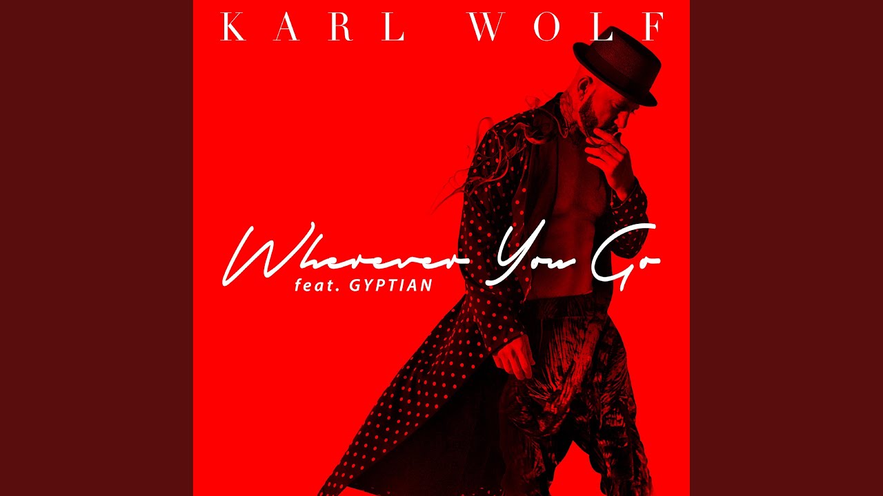 Wherever You Go (Remix) (Feat. Gyptian)