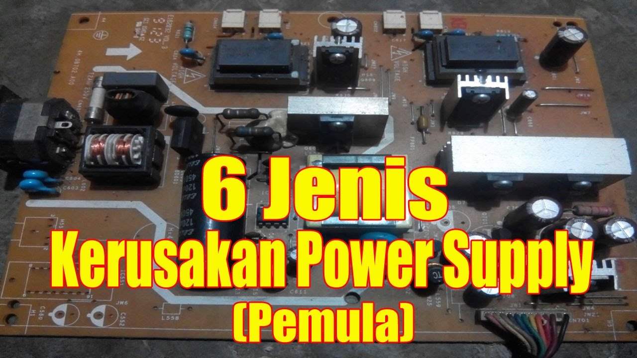 Enam Jenis Kerusakan Power Supply Unit (PSU)