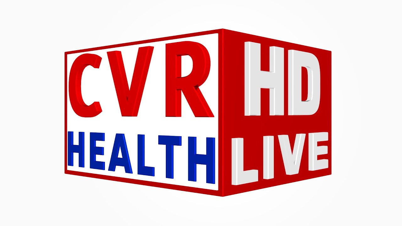 CVR Health LIVE⭕ || Live News || CVR Health Updates