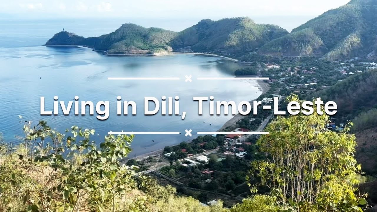 Living in Dili, Timor-Leste