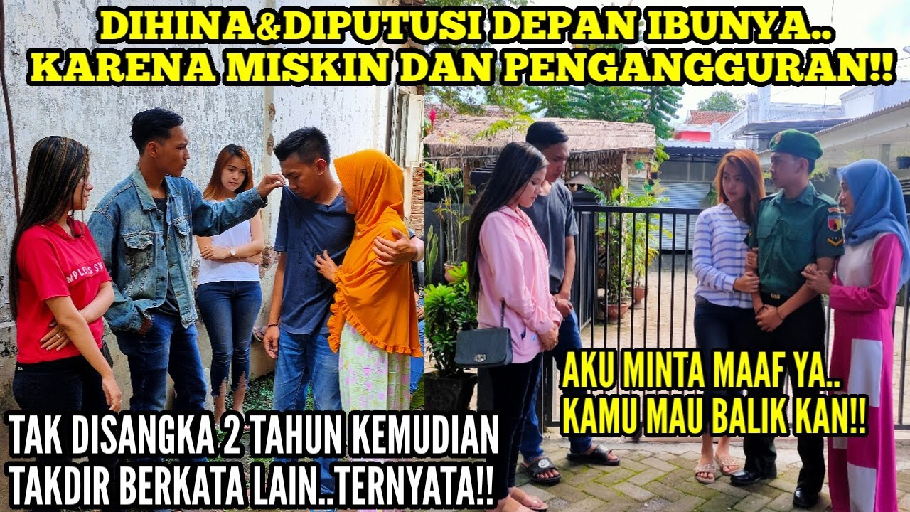 DIHINA&DIPUTUSI DIDEPAN IBUNYA KARENA MISKIN DAN PENGANGGURAN!! Tak disangka takdir berkata lain..