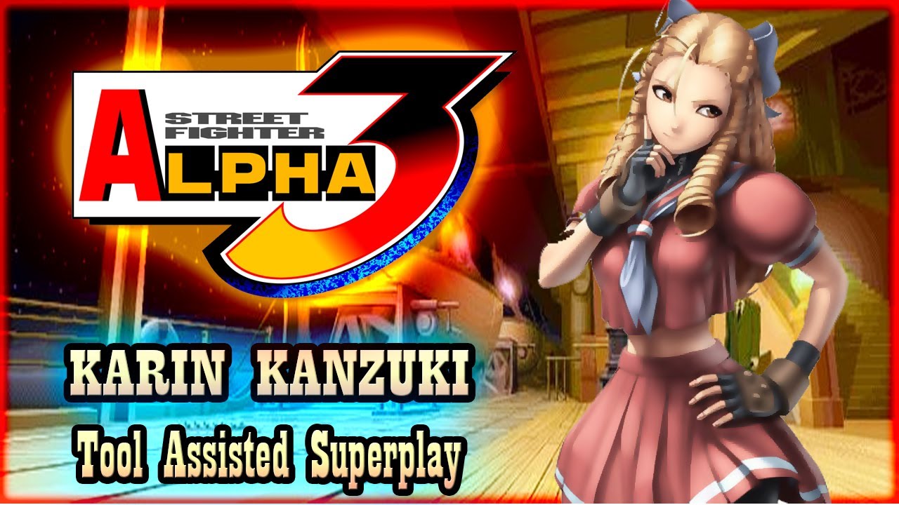 【TAS 】STREET FIGHTER ALPHA 3 - KARIN