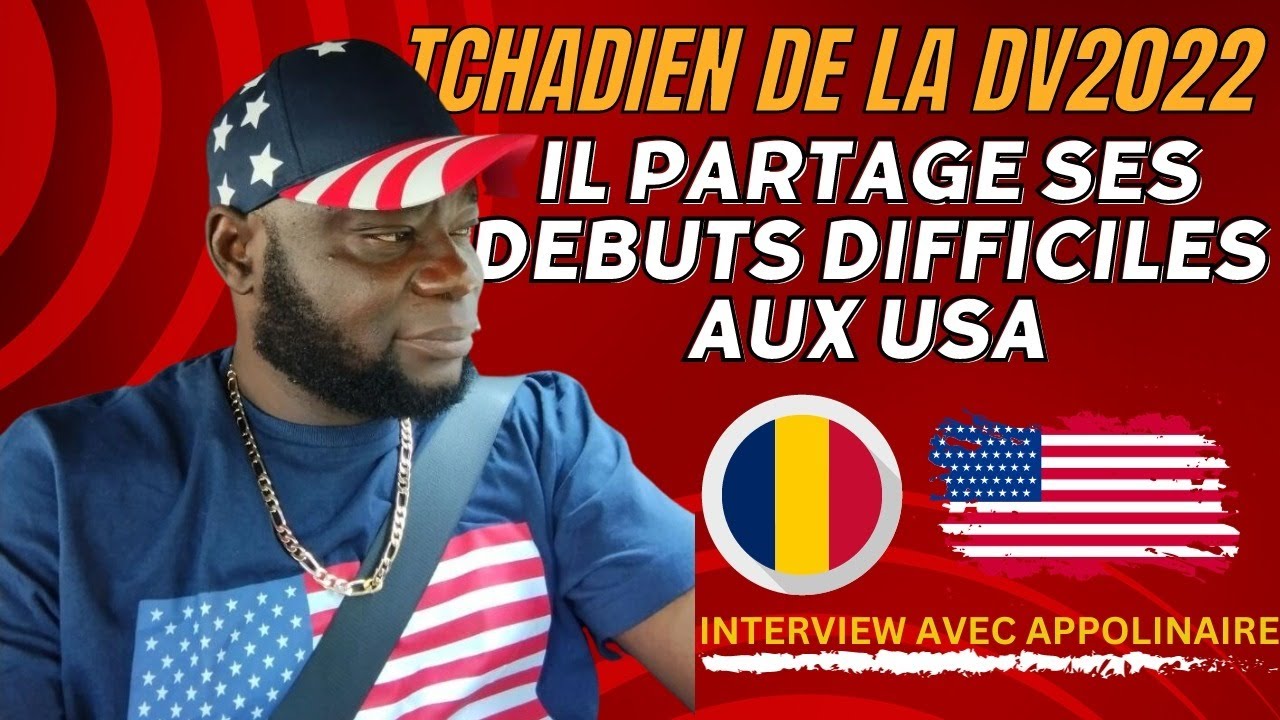 TCHADIEN DE LA DV2022, IL PARTAGE SON EXPERIENCE ET SES DEBUTS AUX USA