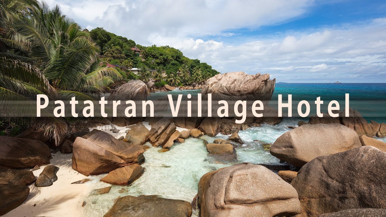 Where we stayed on La Digue - Patatran Village Hotel Tour