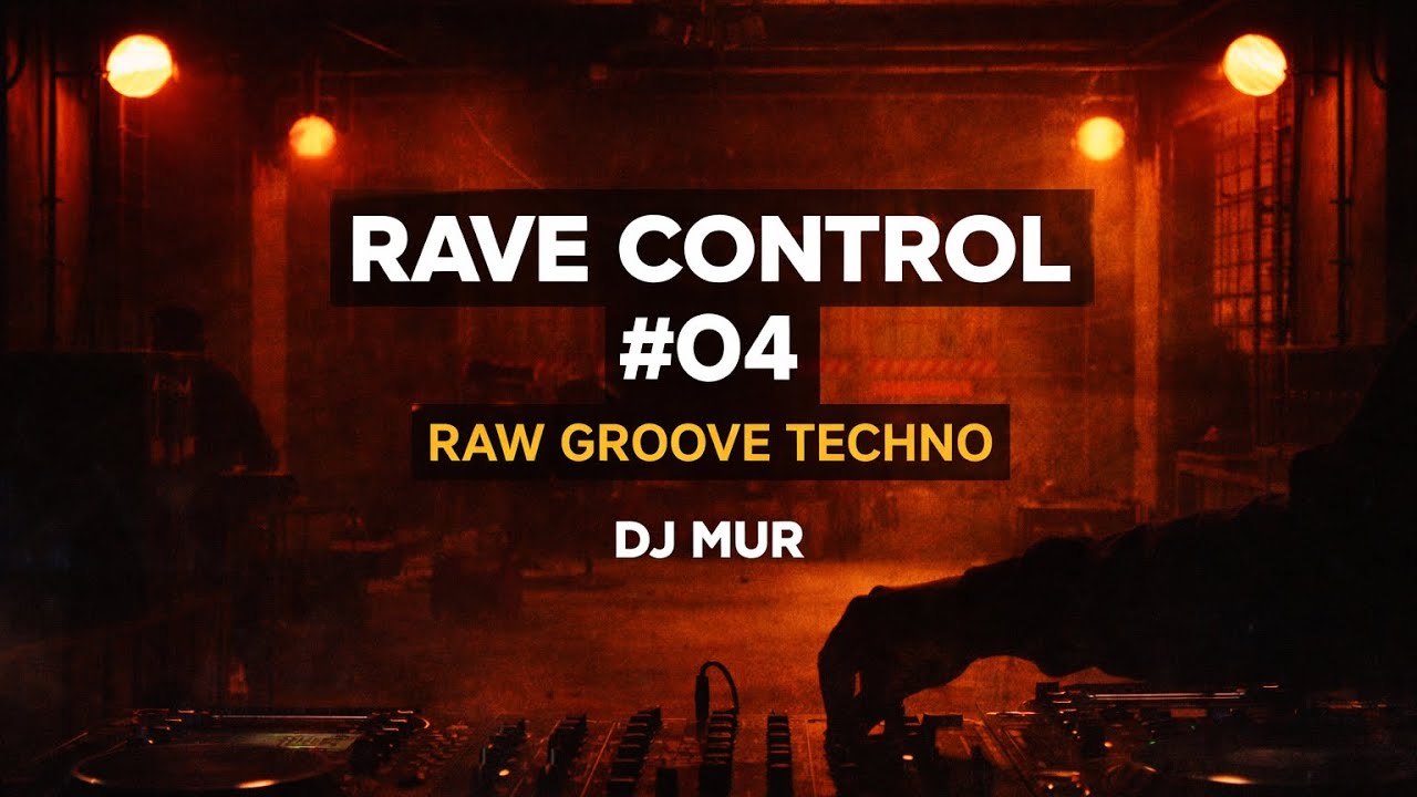RAVE CONTROL #04 | Raw Groove Techno | 130 BPM | DJ MUR