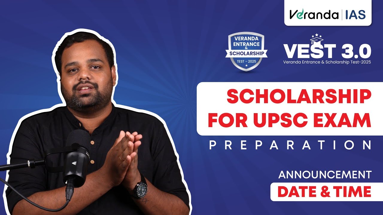 Scholarship for UPSC Preparation upto 100% | Residential Coaching Academy for UPSC CSE | Veranda IAS