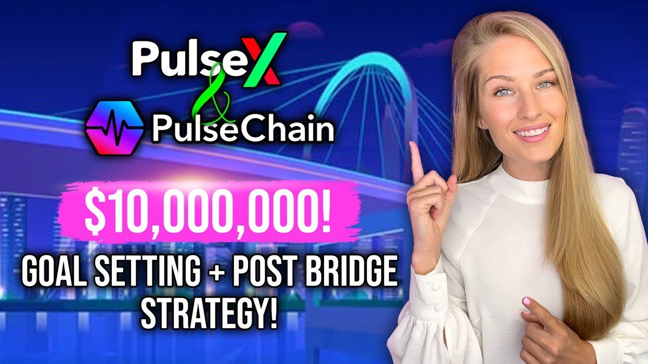 What is the #1 PULSECHAIN Post-Bridge Strategy?! PREPPING for Launch AND Winning Big! $10,000,000+