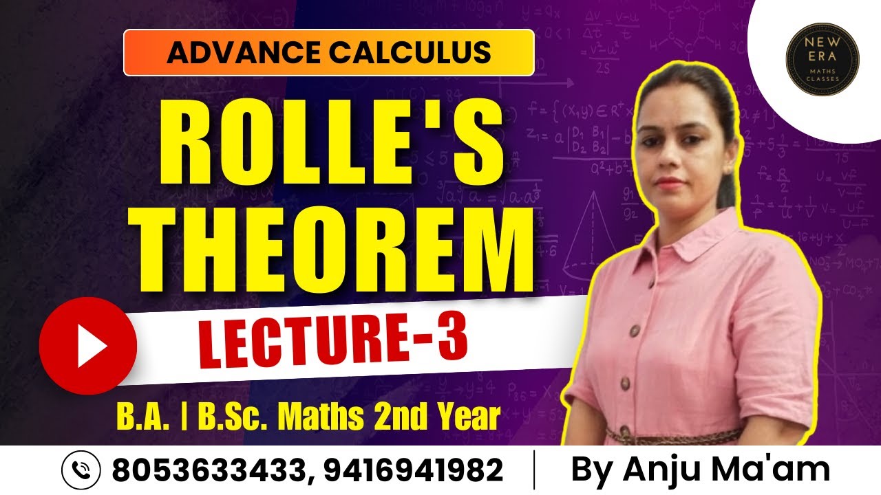 Statement & Proof of Rolle's Theorem | Advanced Calculus| Chapter-2 | BA/BSc Maths Sem 3rd |New Era