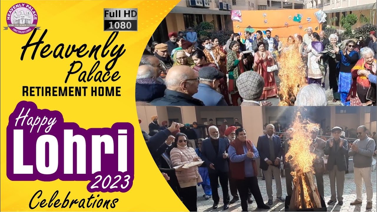 Lohri 2023 Festival celebrations at Heavenly Palace Retirement Home