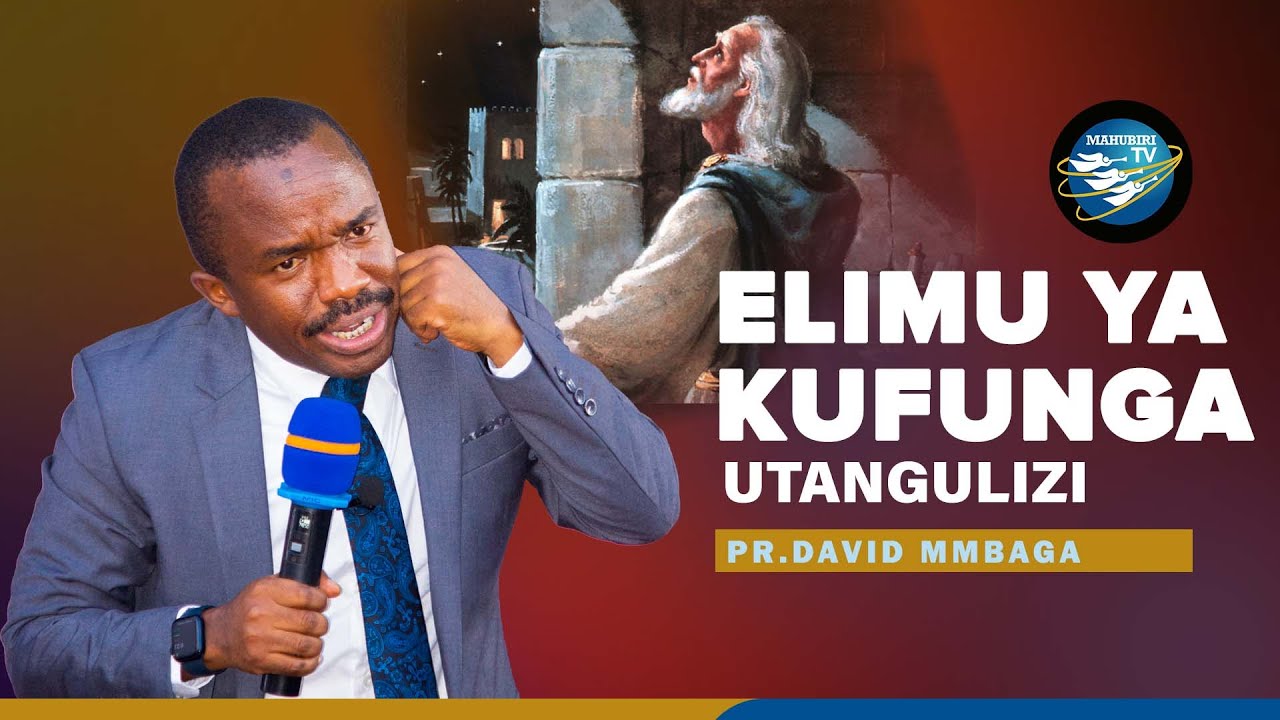 🔴 LIVE:ELIMU YA KUFUNGA - UTANGULIZII - PR. DAVID MMBAGA