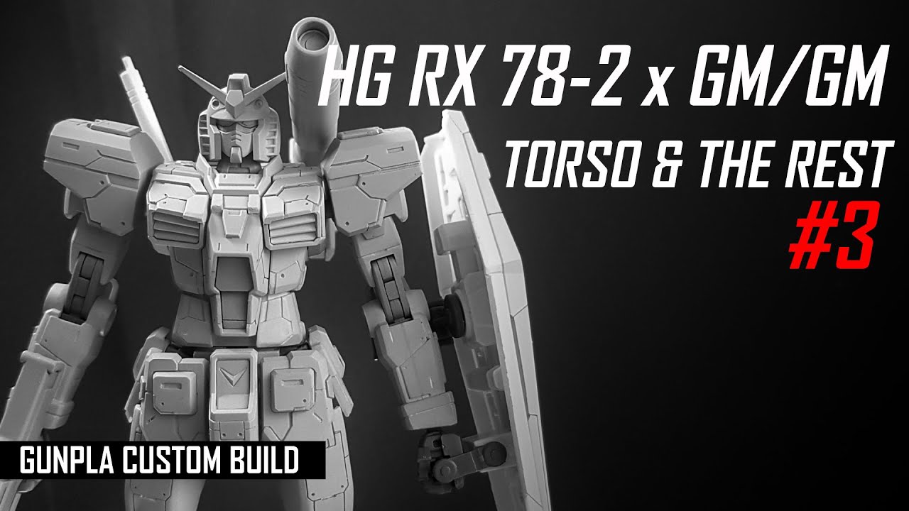HG RX 78-2 x GM/GM - GUNDAM / GUNPLA CUSTOM BUILD #3 [NO ASMR]