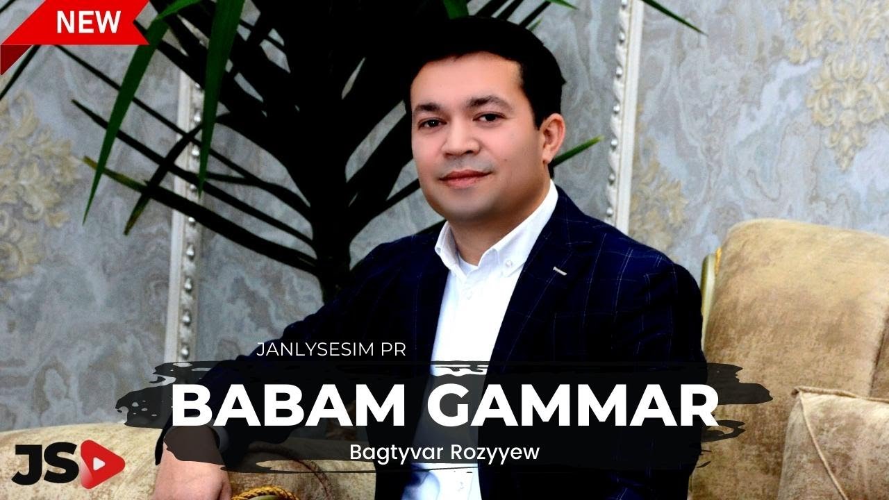 Bagtyyar Rozyyew - Babagammar | Turkmen halk aydym 2023 | Official video | Janly Sesim
