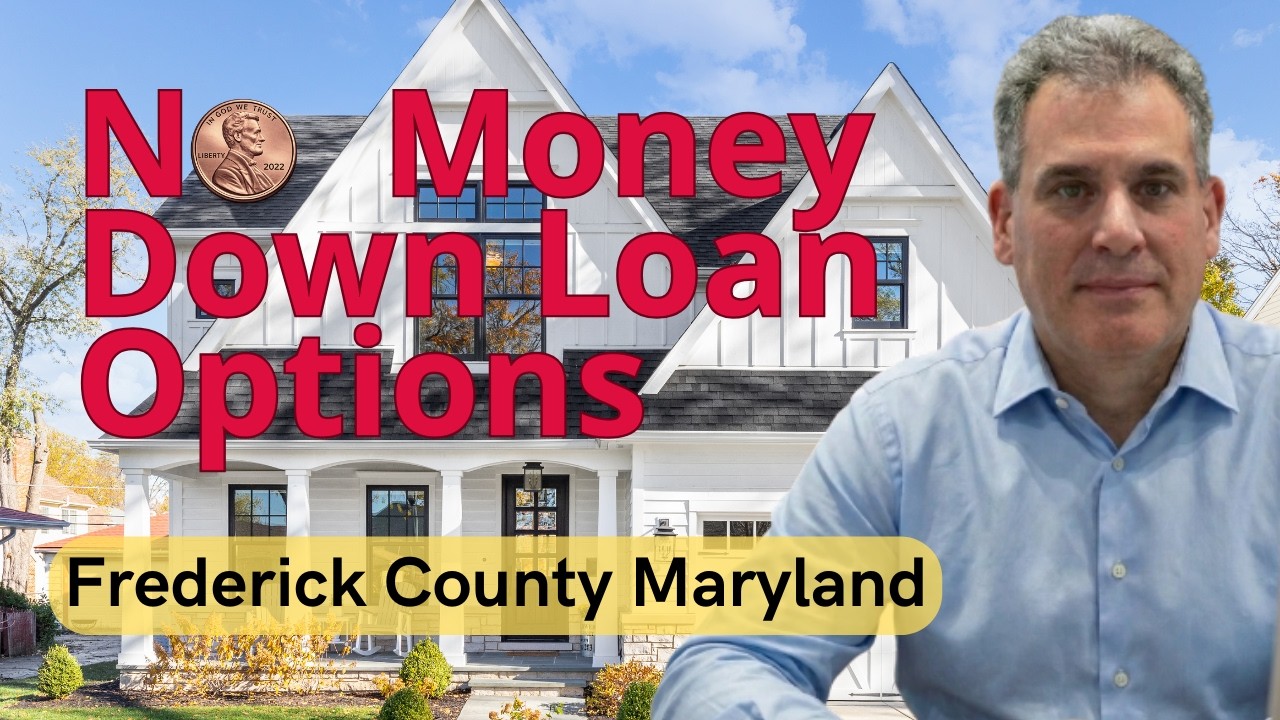 Zero Down Home Loans in Frederick County Maryland
