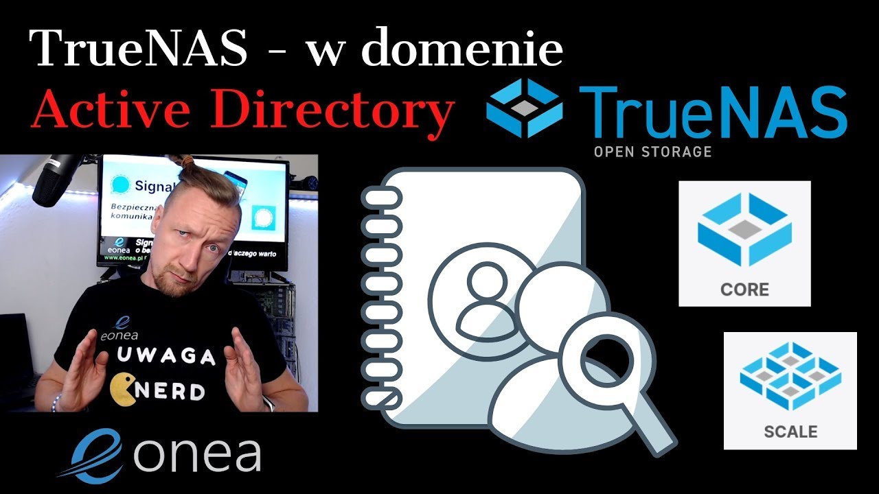 TrueNAS + Active Directory – dlaczego warto?