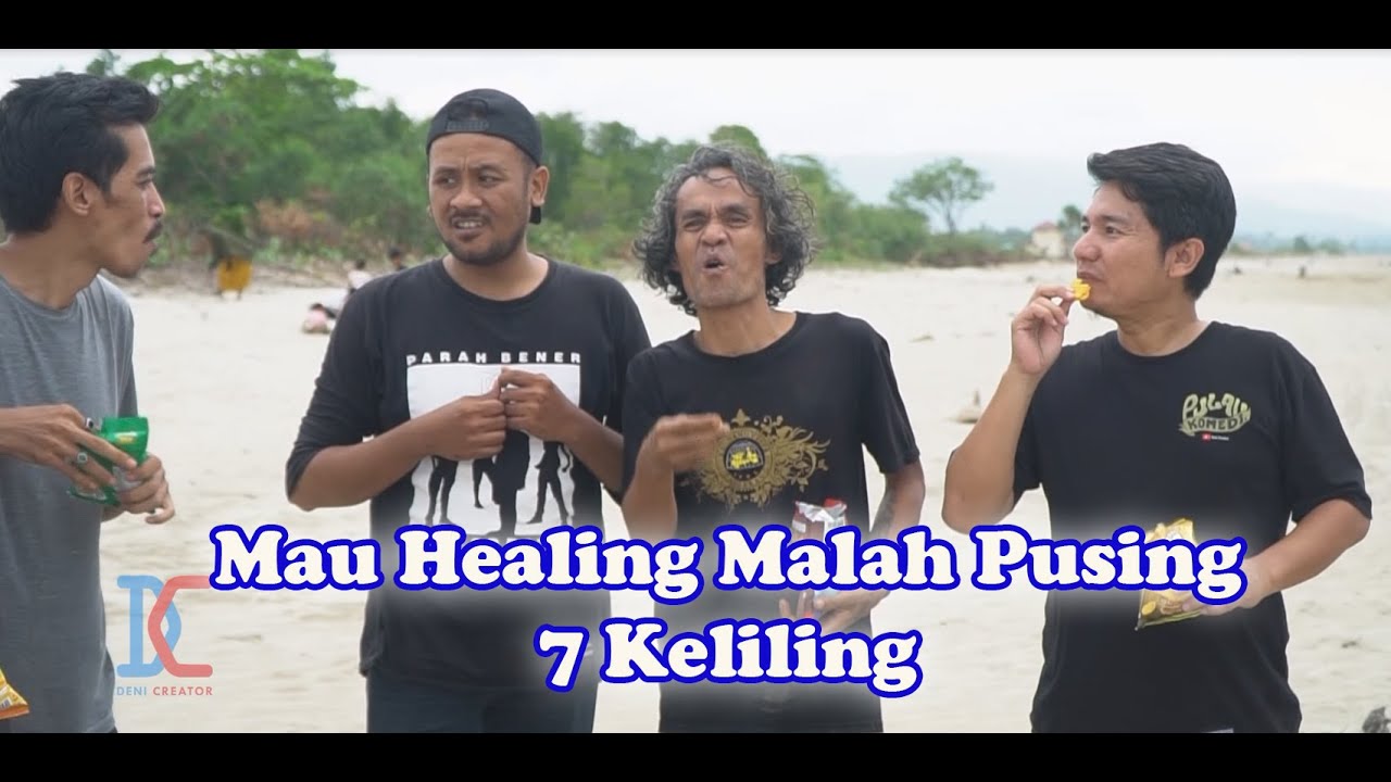 Mau Healing Malah Pusing 7 Keliling