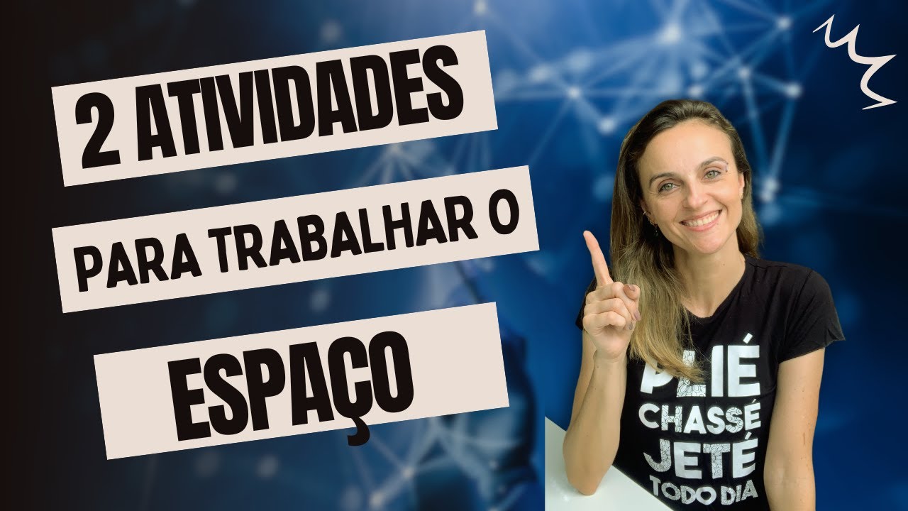 Atividades de Dança para trabalhar o Espaço