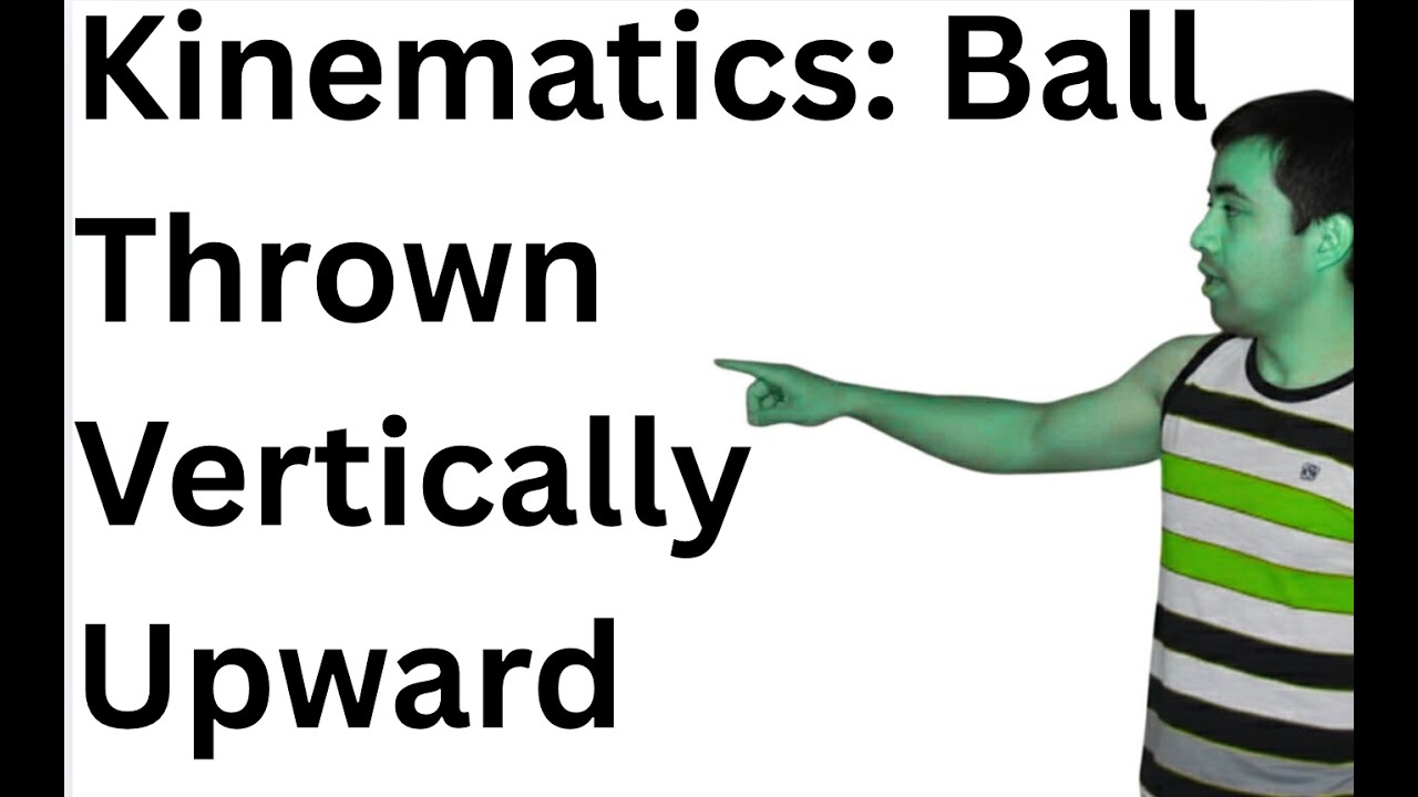 Kinematics Problem in engineering mechanics and Physics | Ball Thrown Vertically Upward