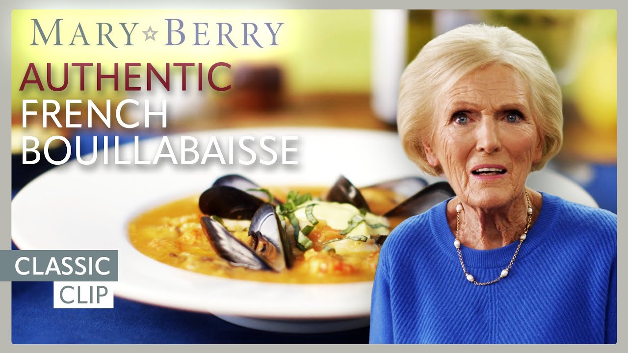 Authentic Bouillabaisse with Fresh Seafood – Step‑by‑Step Guide | Classic Mary Berry | Mary Berry