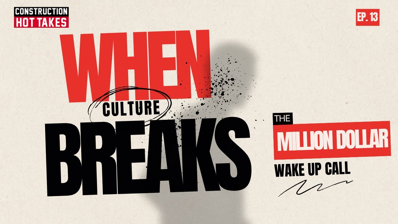 When Culture Breaks: The Million Dollar Wake-Up Call