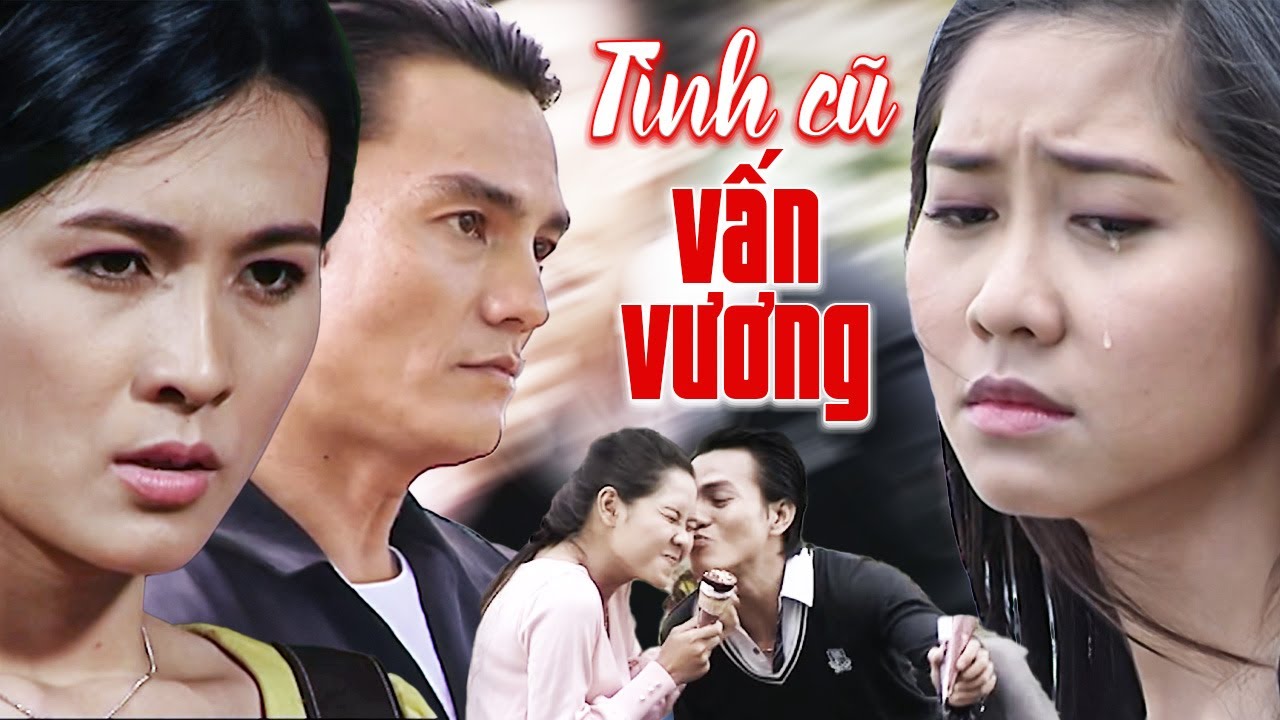 TÌNH CŨ VẤN VƯƠNG | Phim Truyền Hình Việt Nam 2026 | Phim Việt Mới Nhất 2026 | Phim Hay 2026