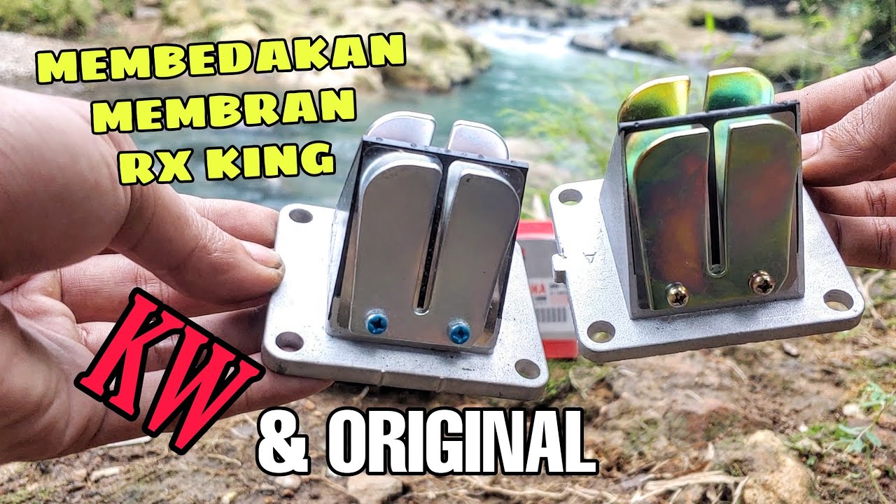 PERBEDAAN MEMBRAN RX KING KW DAN ORIGINAL