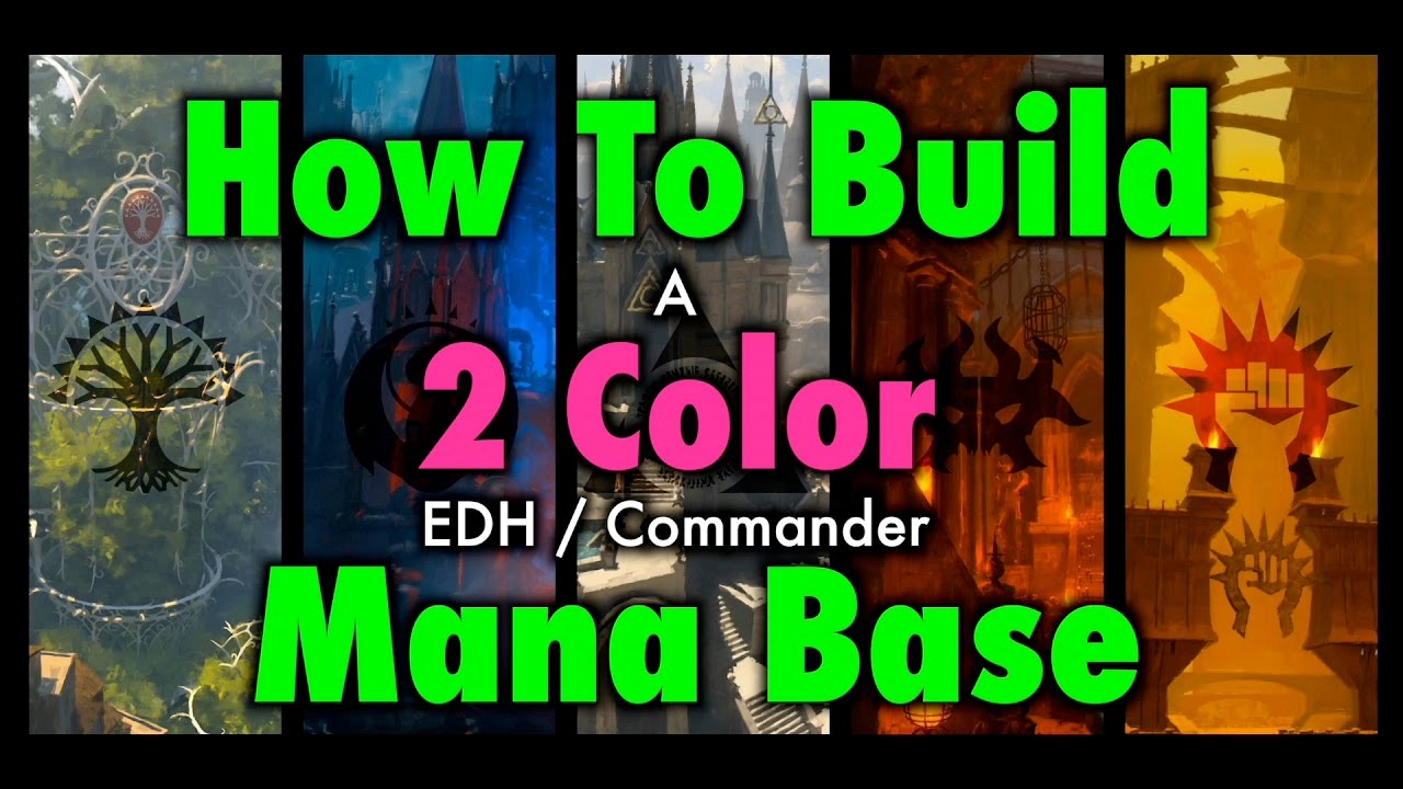 MTG - How To Build a 2 Color EDH / Commander Mana Base for Magic: The Gathering