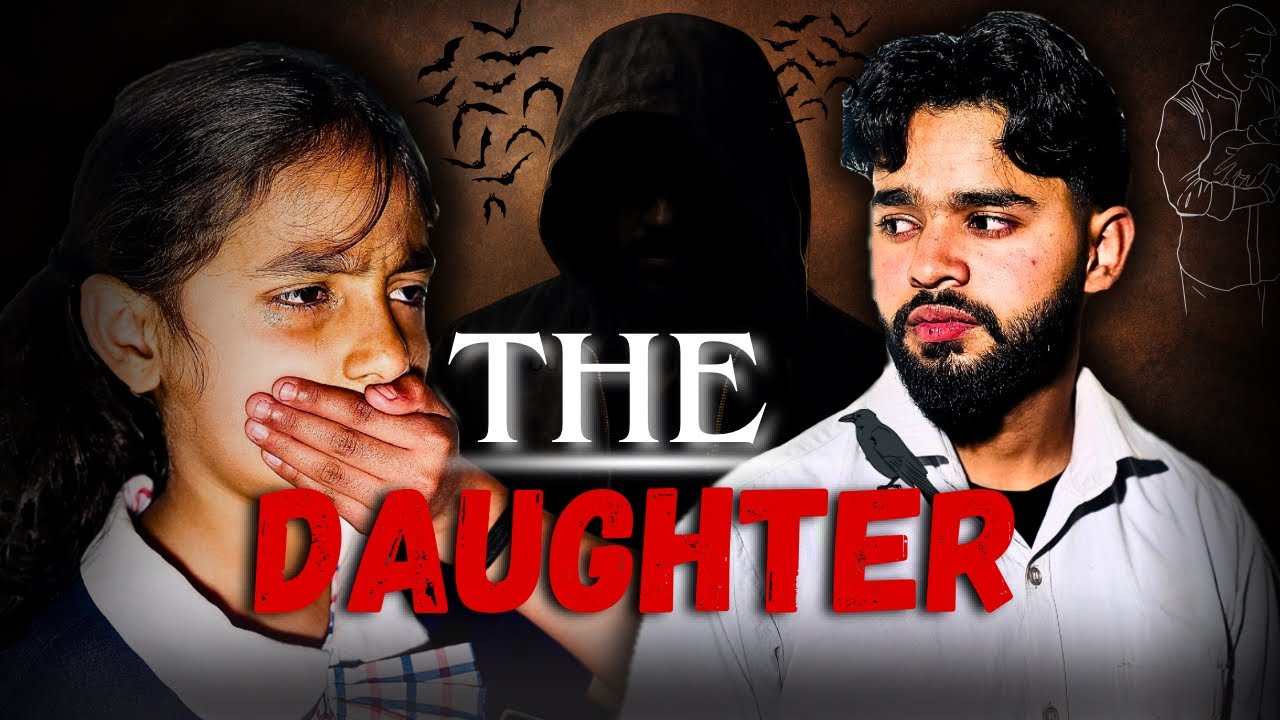 THE DAUGHTER – Part 1 | School Se Kidnapped | Short Film | Sandeep Sandhu